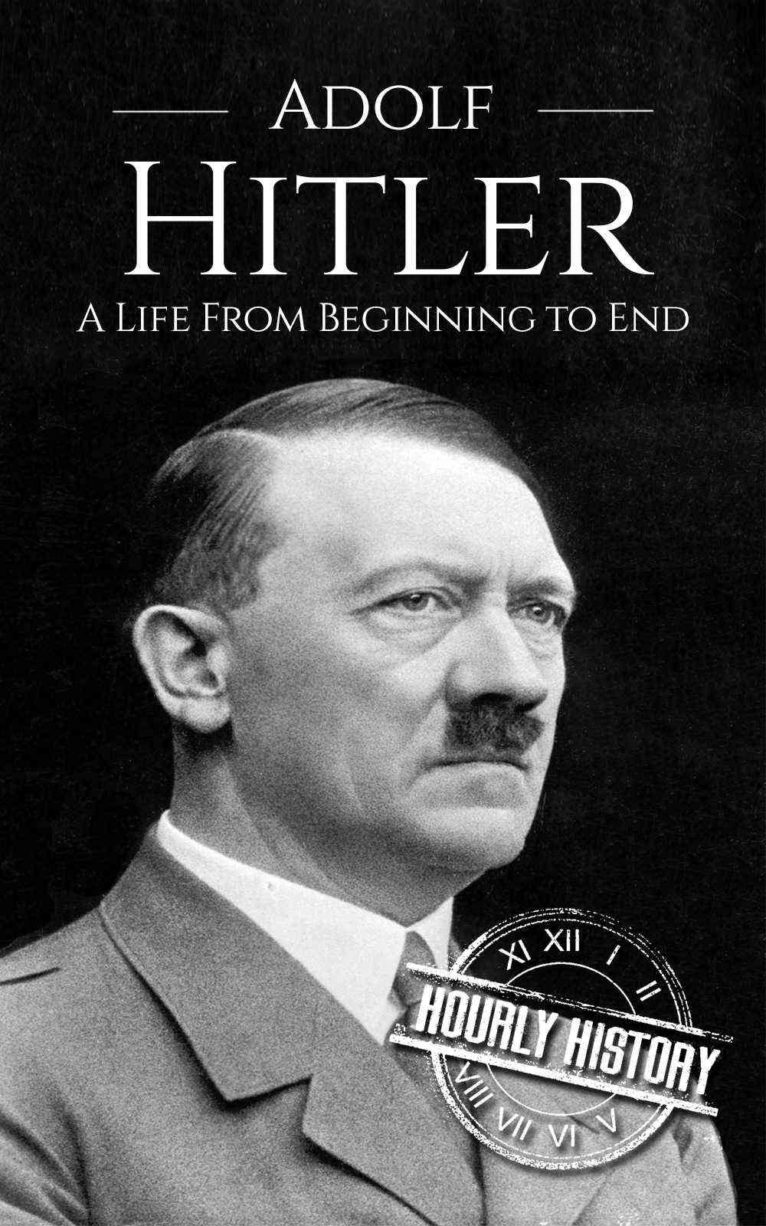 Adolf Hitler | Biography & Facts | #1 Source of Free History Books