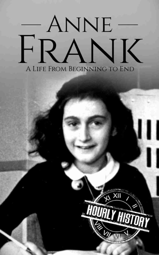 Anne Frank | Biography & Facts | #1 Source of History Books