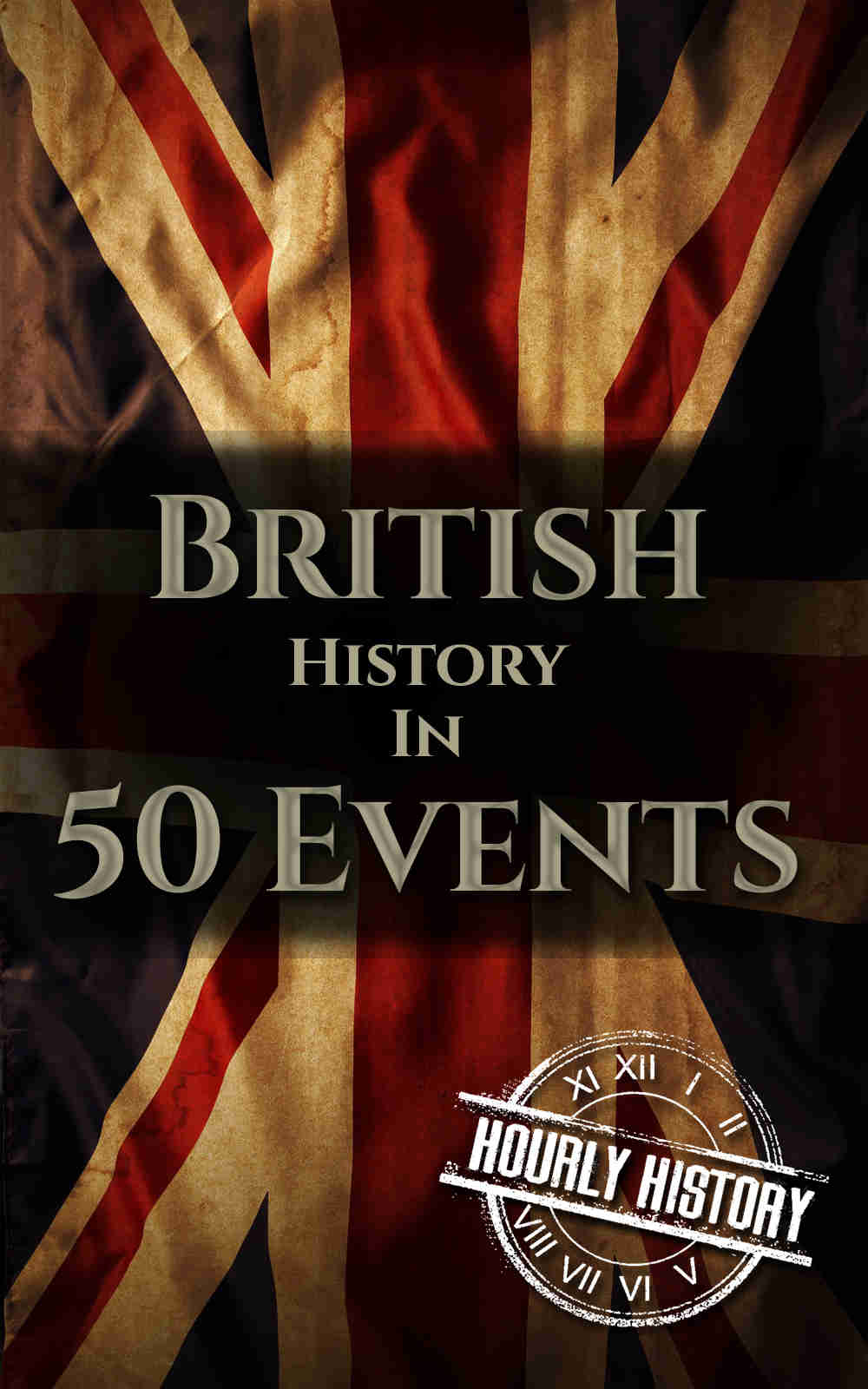 british-history-in-50-events-hourly-history