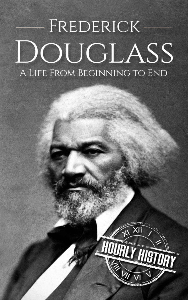 Frederick Douglass | Biography & Facts | #1 Source of History Books