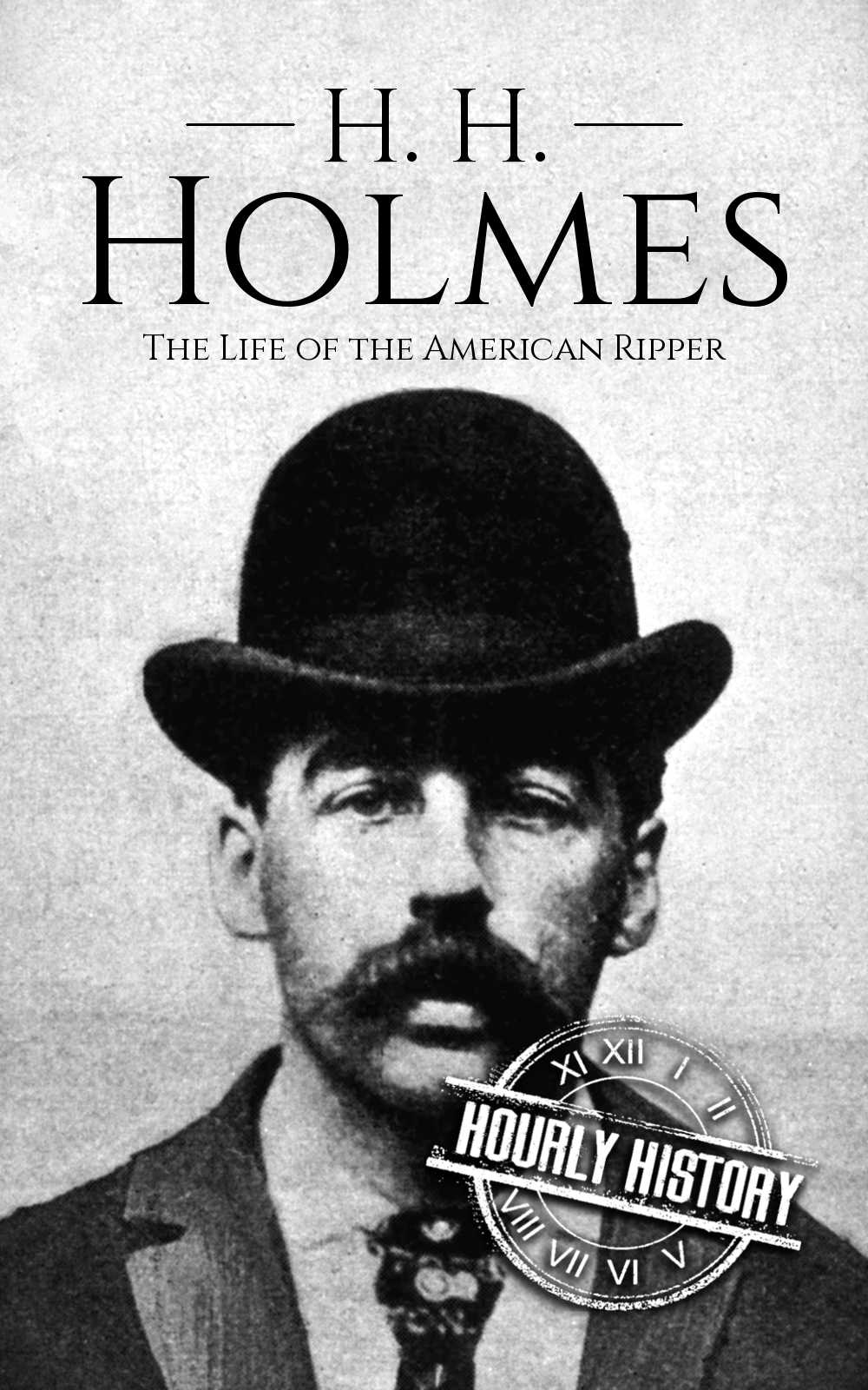 Book cover for H. H. Holmes