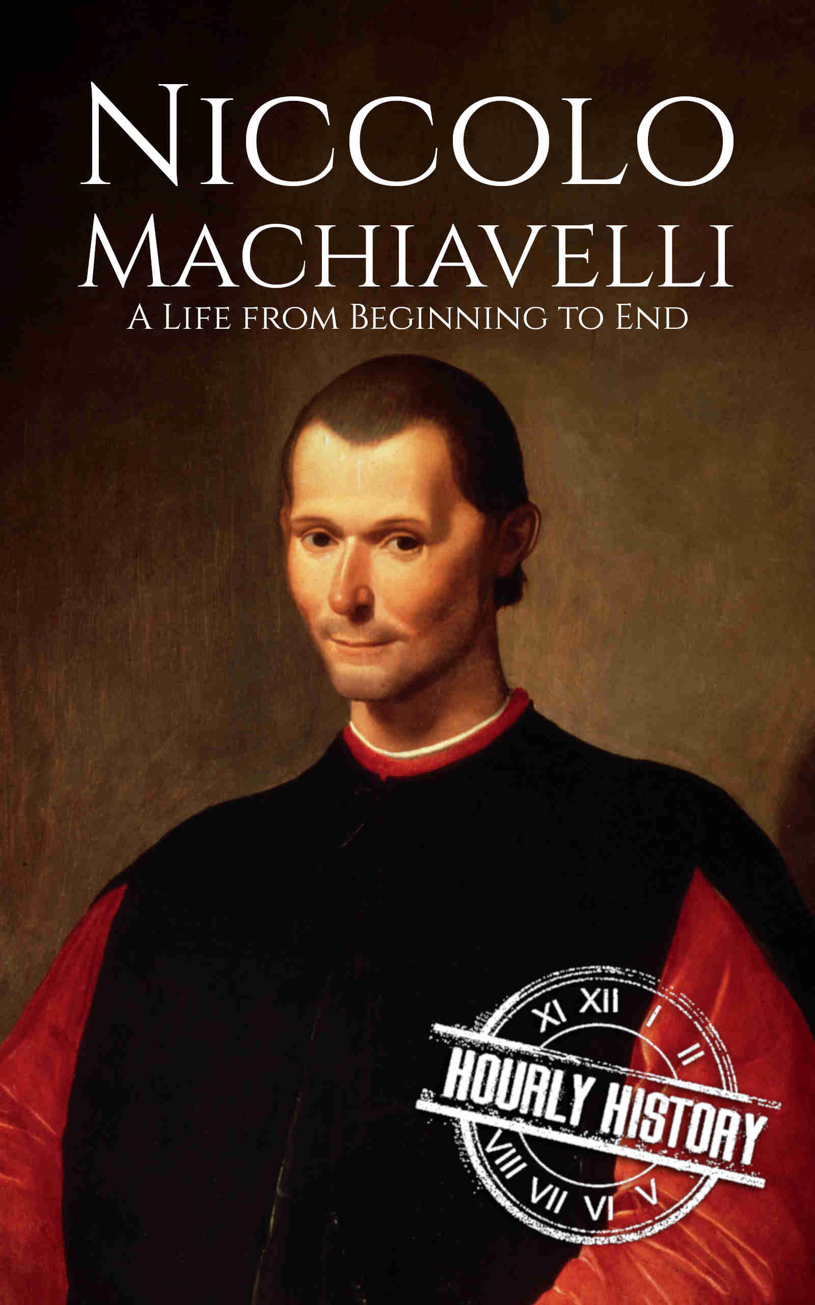 Niccolo Machiavelli Biography Facts 1 Source Of History Books