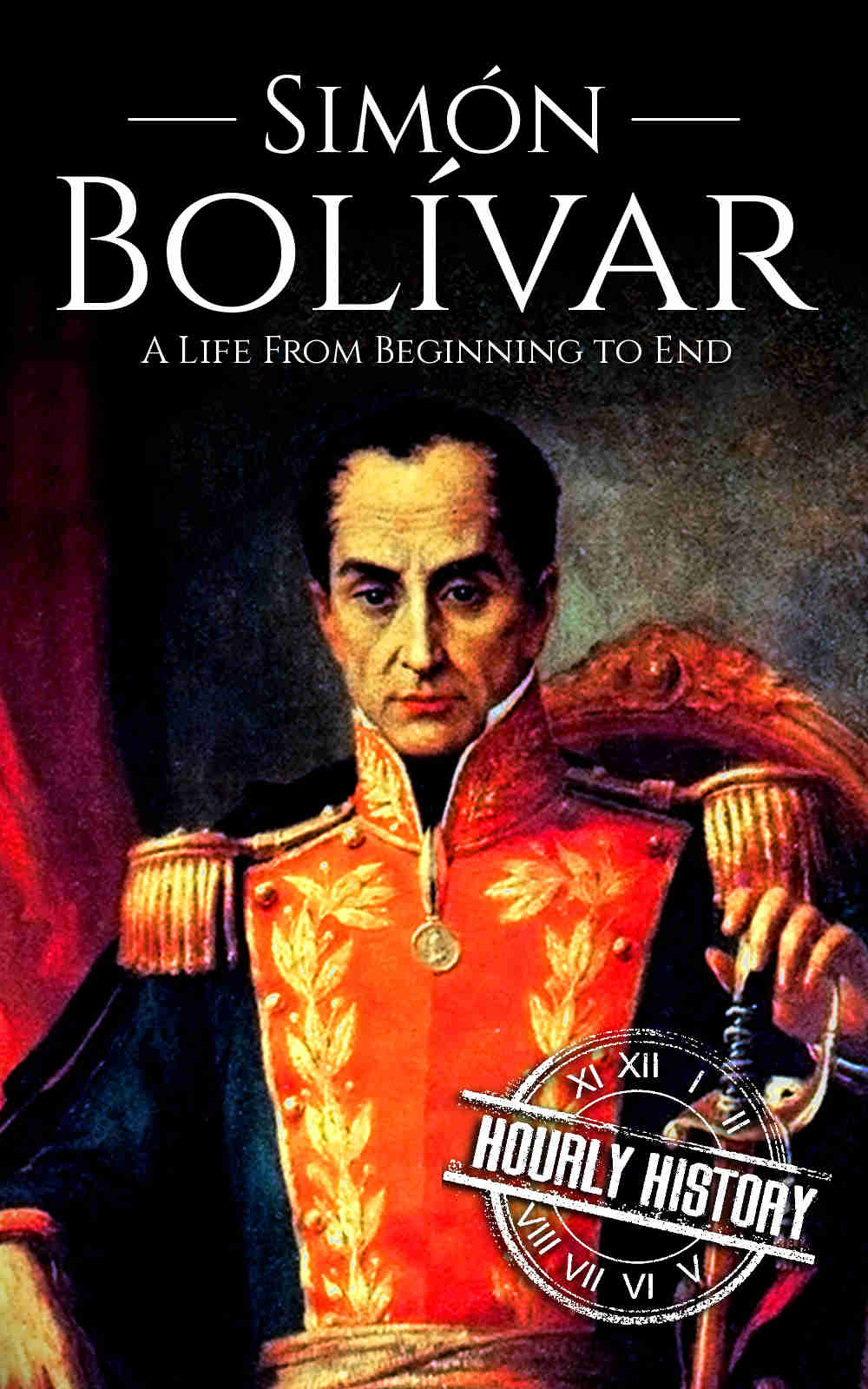 Book cover for Simón Bolívar
