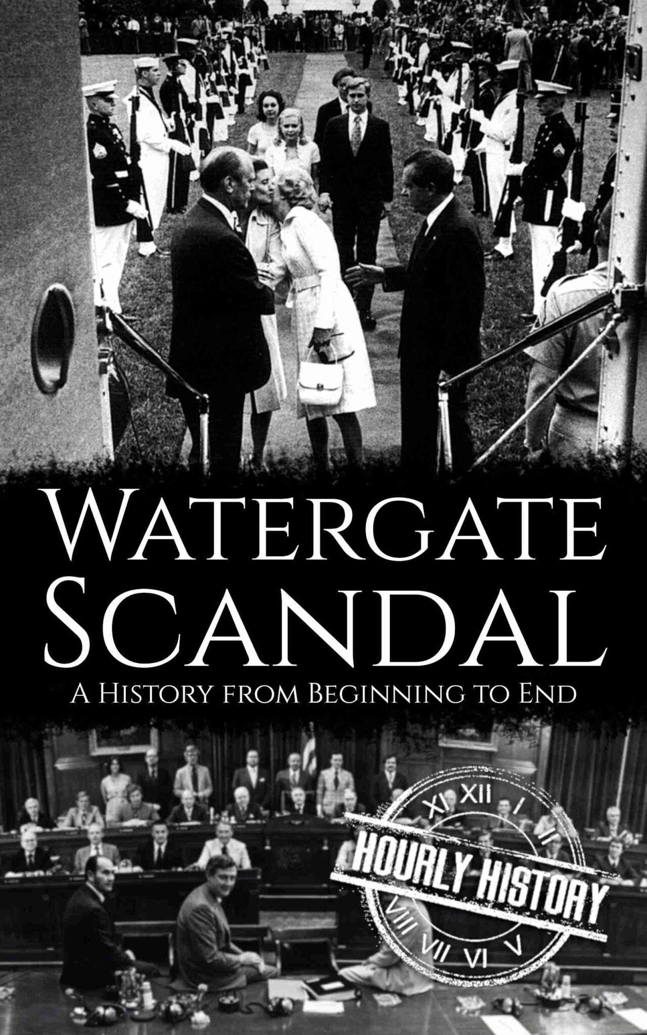 Watergate scandal book facts 1 source of history books