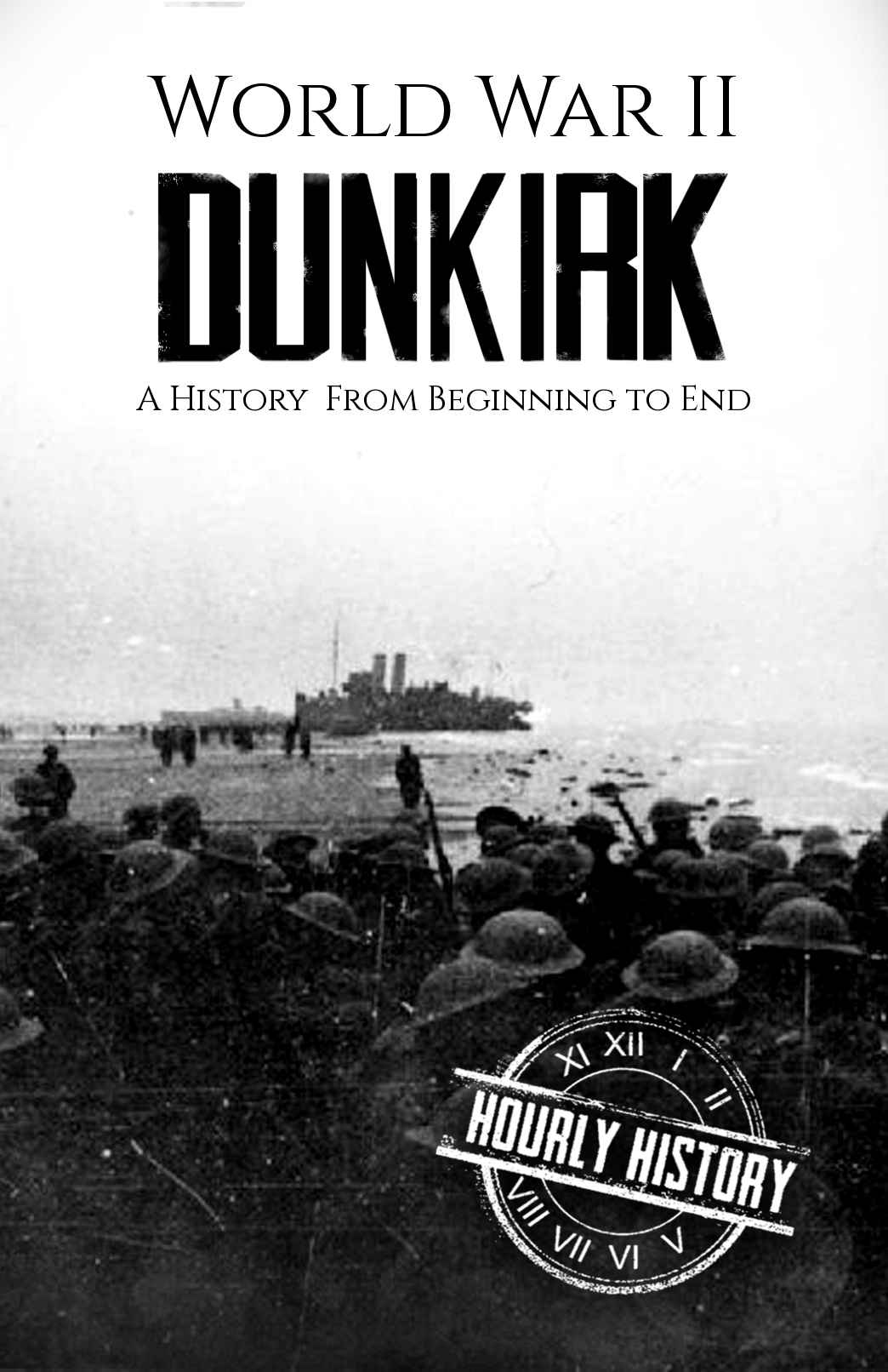 Book cover for World War II Dunkirk